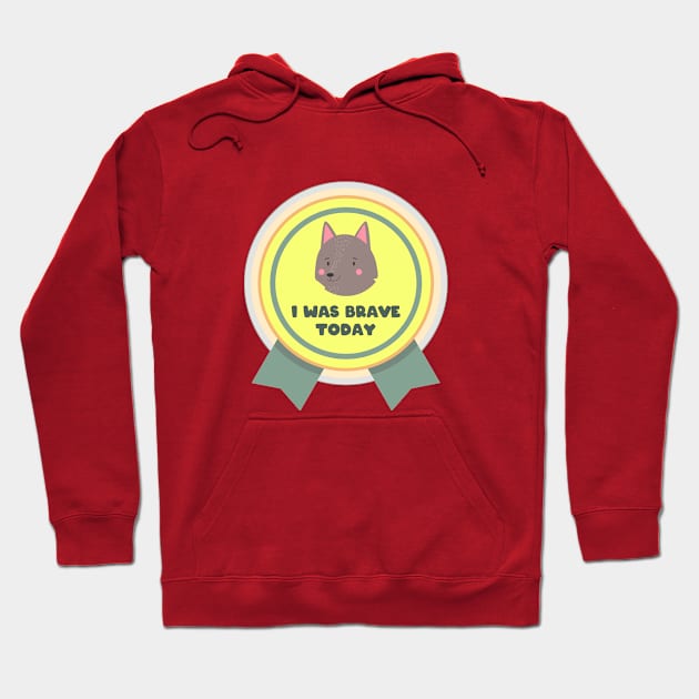 I Was Brave Today - Brave Young Patient Wolf Badge Hoodie by caseofstyle